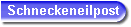 Schneckeneilpost
